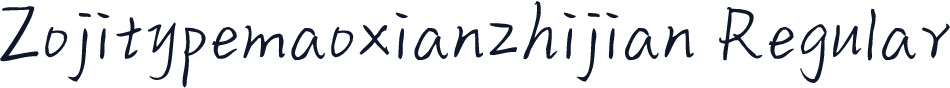 Zojitypemaoxianzhijian Regular