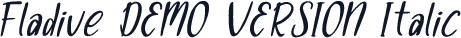 Fladive DEMO VERSION Italic
