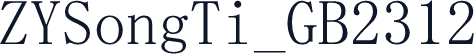 ZYSongTi_GB2312