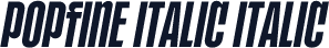 POPFINE Italic Italic