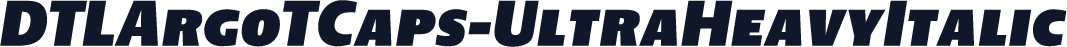 DTLArgoTCaps-UltraHeavyItalic