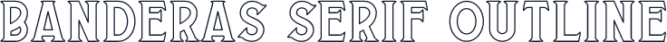 Banderas Serif Outline