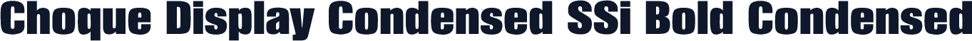 Choque Display Condensed SSi Bold Condensed