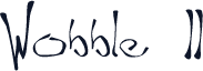 Wobble II