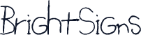 BrightSigns
