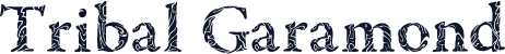 Tribal Garamond