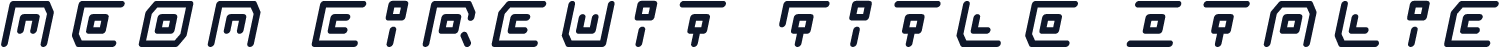 Neon Circuit Title Italic
