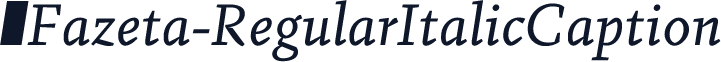 ☞Fazeta-RegularItalicCaption