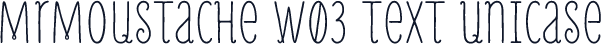MrMoustache W03 Text Unicase