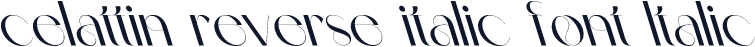 celattin reverse italic font Italic