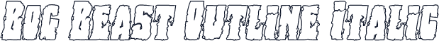Bog Beast Outline Italic