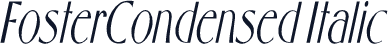 FosterCondensed Italic