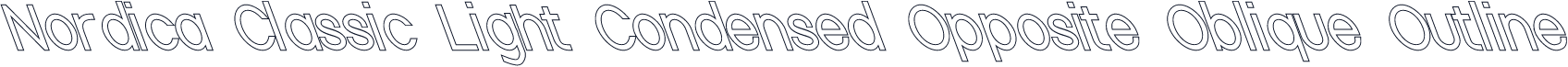 Nordica Classic Light Condensed Opposite Oblique Outline