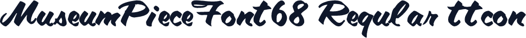 MuseumPieceFont68 Regular ttcon