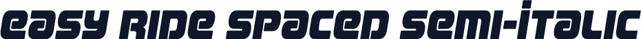 Easy Ride Spaced Semi-Italic