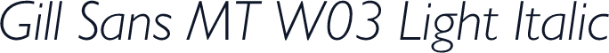 Gill Sans MT W03 Light Italic