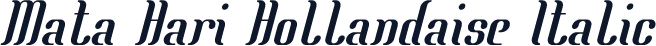 Mata Hari Hollandaise Italic