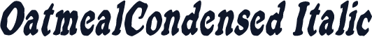 OatmealCondensed Italic