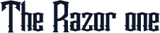 The Razor one