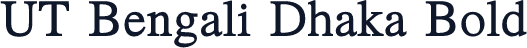 UT Bengali Dhaka Bold
