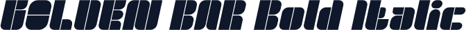 GOLDEN BAR Bold Italic