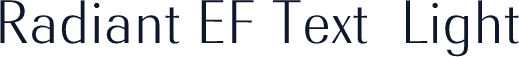 Radiant EF Text  Light