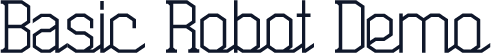 Basic Robot Demo