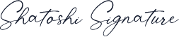 Shatoshi Signature