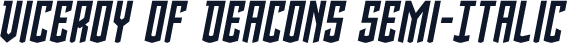 Viceroy of Deacons Semi-Italic