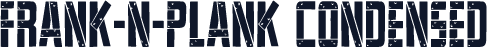 Frank-n-Plank Condensed