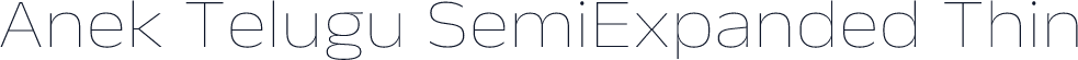 Anek Telugu SemiExpanded Thin