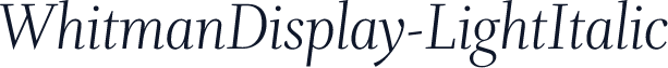 WhitmanDisplay-LightItalic