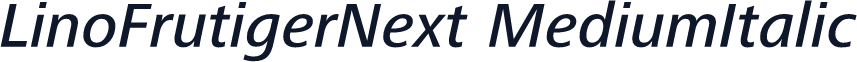 LinoFrutigerNext MediumItalic