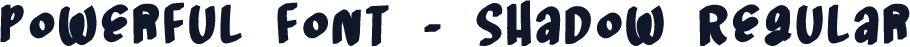 Powerful Font - Shadow Regular