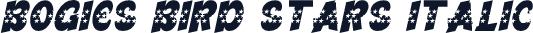 Bogies Bird Stars Italic