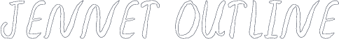 Jennet Outline