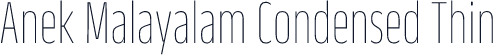 Anek Malayalam Condensed Thin