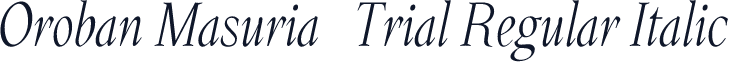 Oroban Masuria-Trial Regular Italic