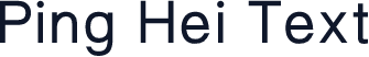Ping Hei Text