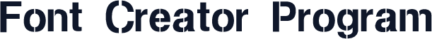 Font Creator Program