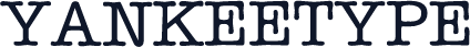 YANKEETYPE
