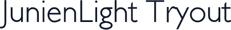 JunienLight Tryout