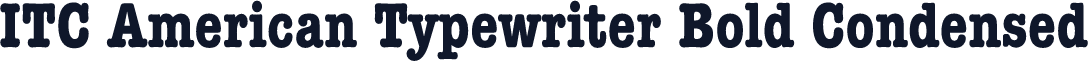 ITC American Typewriter Bold Condensed