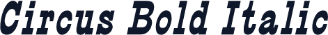 Circus Bold Italic