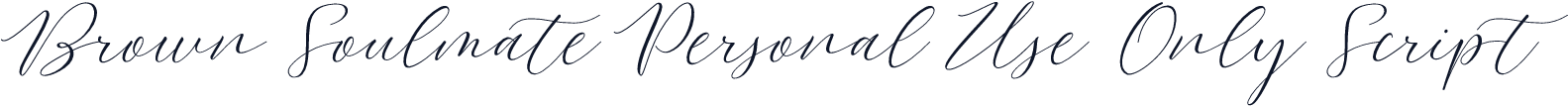 Brown Soulmate Personal Use Only Script