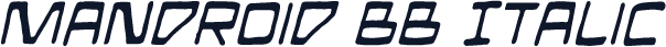 Mandroid BB Italic