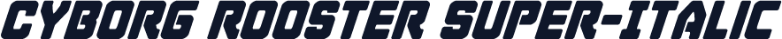 Cyborg Rooster Super-Italic