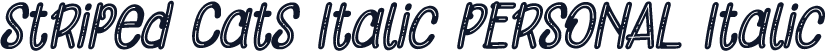 Striped Cats Italic PERSONAL Italic