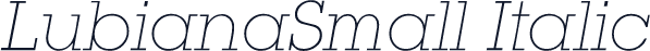 LubianaSmall Italic
