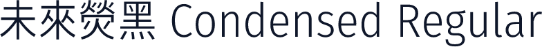 未來熒黑 Condensed Regular